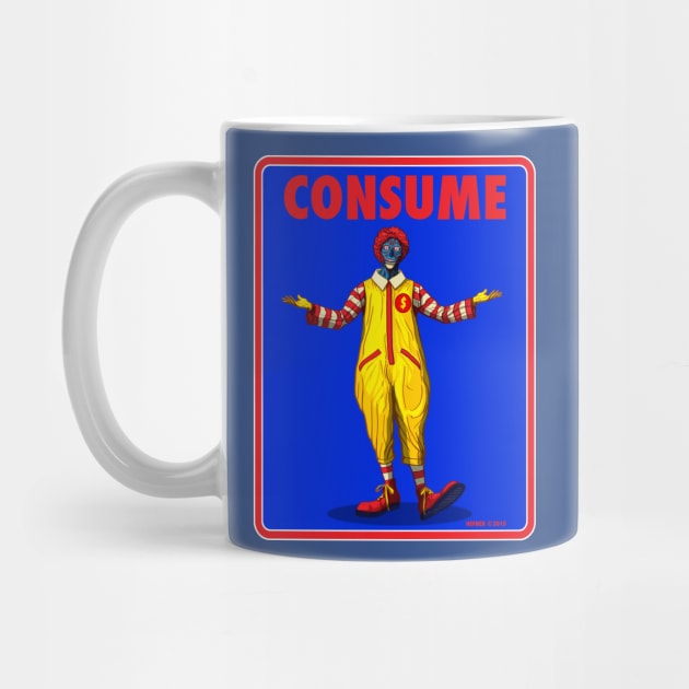 THE CLOWN PRINCE OF FAST FOOD - CONSUME - THEY LIVE by HalHefner